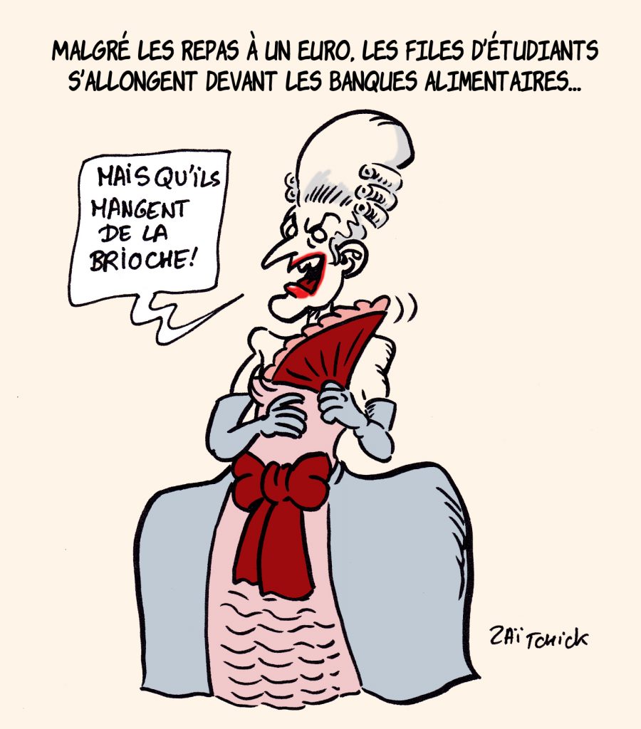 dessin presse humour Emmanuel Macron image drôle étudiants Marie-Antoinette