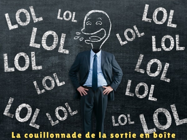 humour, La couillonnade de la sortie en boîte