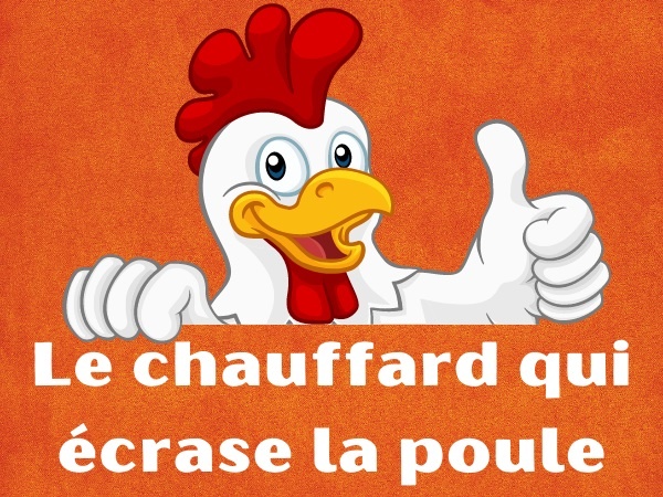 humour, blague chauffard, blague village, blague poule, blague paysan, blague écrasement, blague pondeuse, blague évitement, blague accident de voiture, blague belle-mère, humour familial