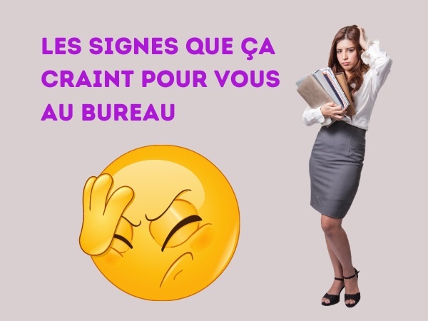 humour, blague emploi, blague travail, blague menace, blague signes, blague boulot, blague bureau, blague crainte, blague avertissement, humour licencié