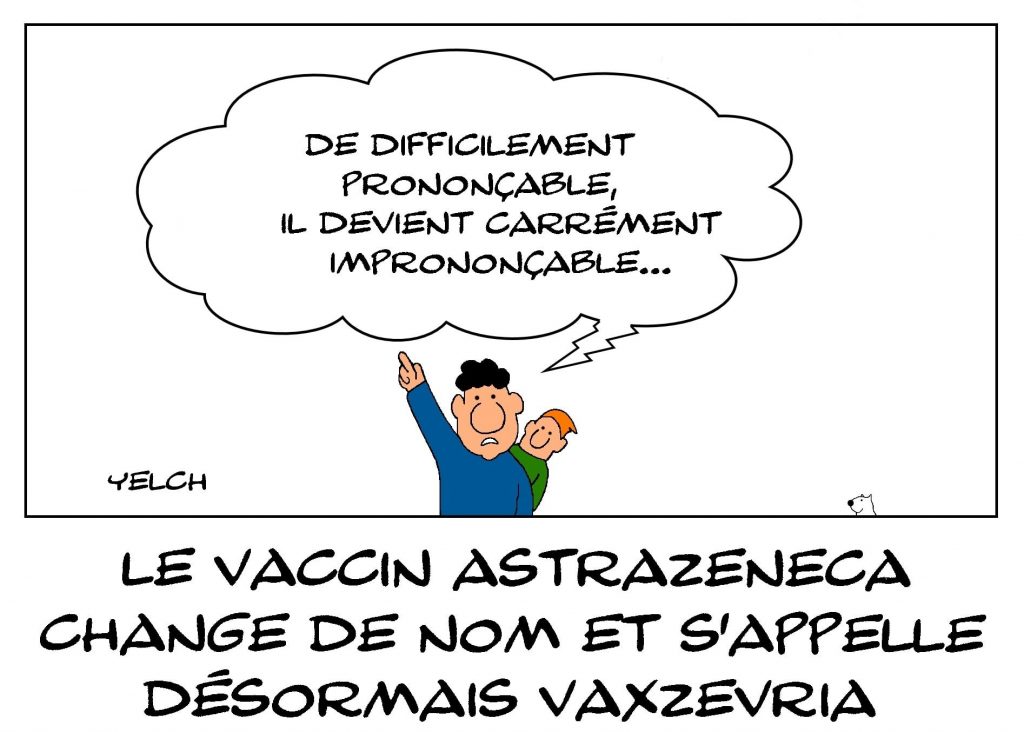 dessins humour coronavirus covid19 image drôle AstraZeneca Vaxzevria