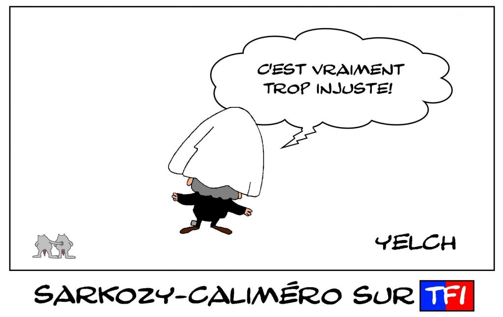 dessins humour Nicolas Sarkozy image drôle condamnation injustice Caliméro
