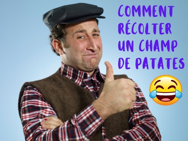 humour, blague seconde guerre mondiale, blague paysan, blague Normand, blague agriculteur, blague patates, blague allemands, blague soldats, blague ramassage