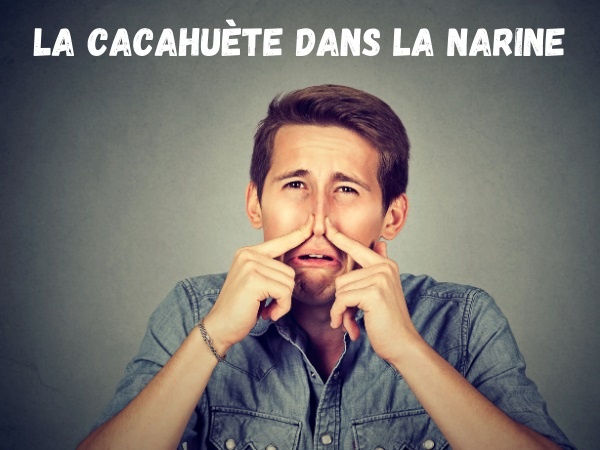 blague cacahuètes, blague narines, blague odeur, blague doigt, blague gendre, blague sexe, humour