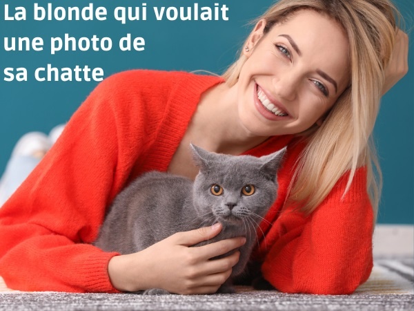 blague blondes, blague chatte, blague sexe, blague photographe, blague télégraphe, blague minette, humour