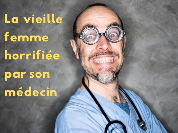 blague vieilles, blague médecin, blague hoquet, blague guérison, blague grossesse, blague terreur, humour