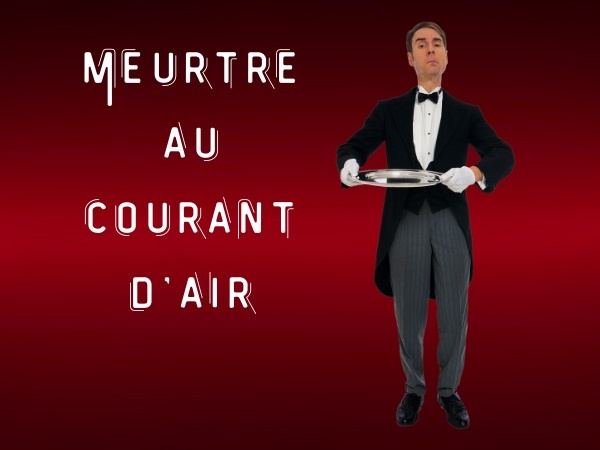 blague restaurant, blague clientes, blague restaurant, blague fenêtre, blague ouverture, blague fermeture, blague froid, blague meurtre, blague plainte, blague chaud, humour restaurant, humour