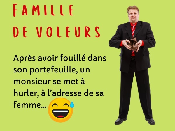 humour, blague sur les portefeuilles, blague sur les couples, blague sur l'argent, blague sur les accusations, blague sur les familles, blague sur les vols