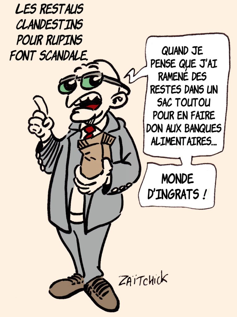 dessin presse humour restaurant clandestin riches image drôle Pierre-Jean Chalençon