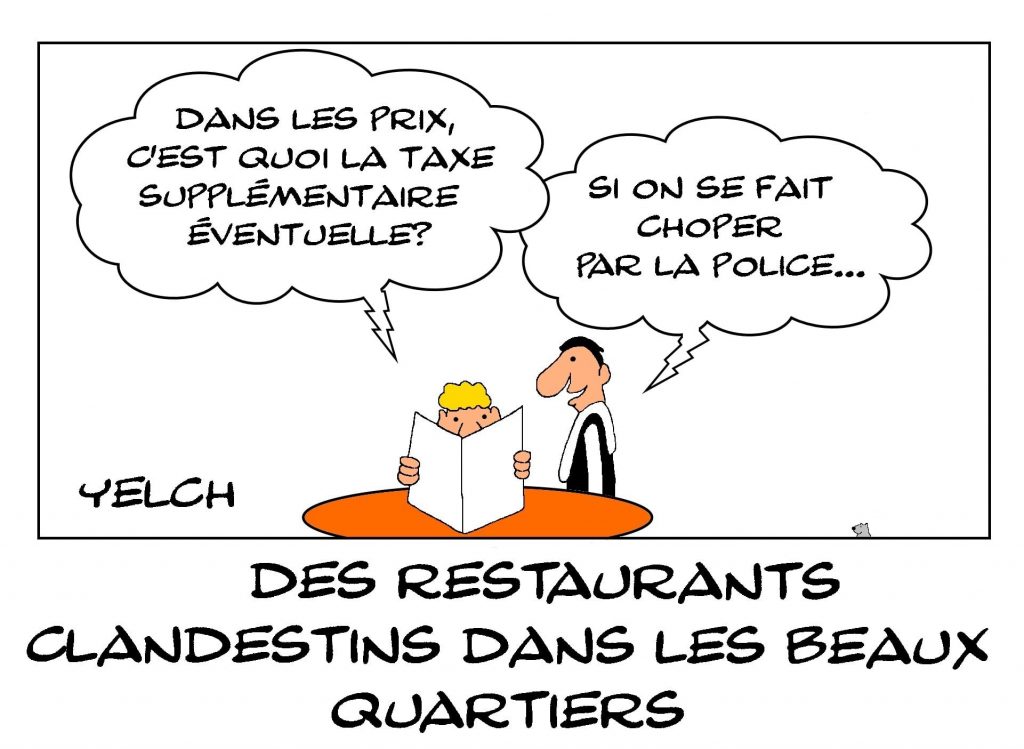 dessins humour restaurant clandestin riches image drôle Pierre-Jean Chalençon