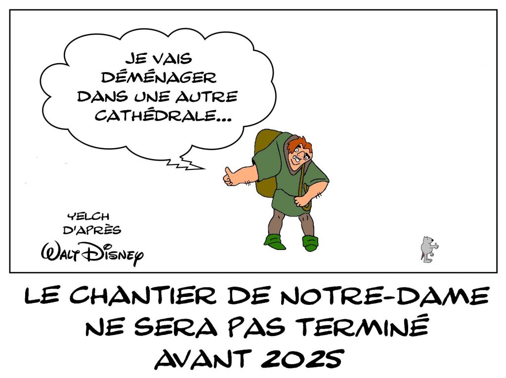 dessins humour Notre-Dame de Paris Quasimodo image drôle chantier achèvement