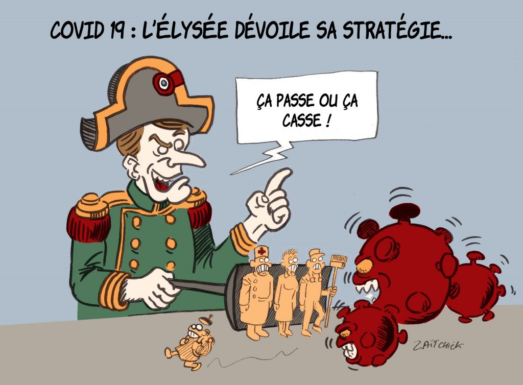 dessin presse humour coronavirus covid-19 image drôle Emmanuel Macron stratégie sanitaire