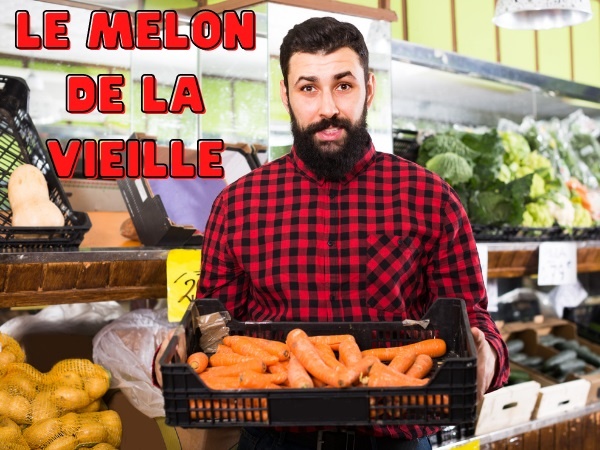 blague vieilles, blague vieillesse, blague nourriture, blague melon, blague primeur, blague fruits, blague légumes, humour