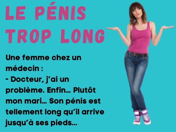 blague pénis, blague sexe, blague bite, blague longueur, blague médecine, blague raccourcissement, blague allongement, blague jambes, humour