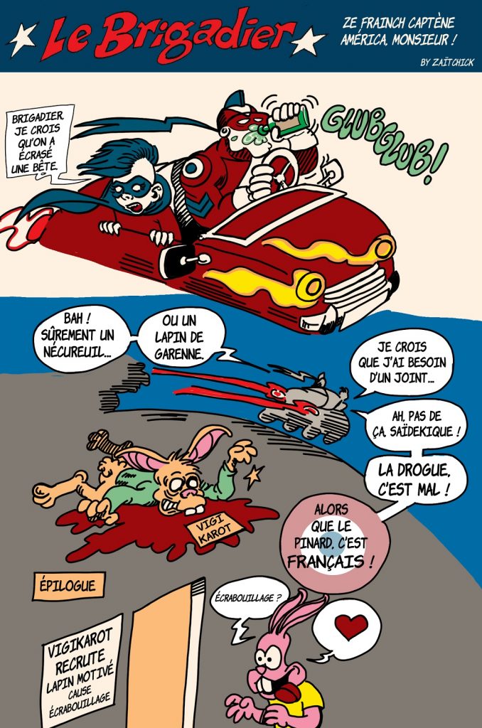 image drôle Le Brigadier dessin humour sidekick drogue pinard Lapin du métro prévention sécurité routière