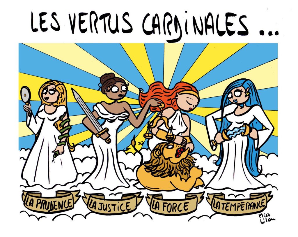 dessin presse humour vertus cardinales image drôle prudence justice force tempérance