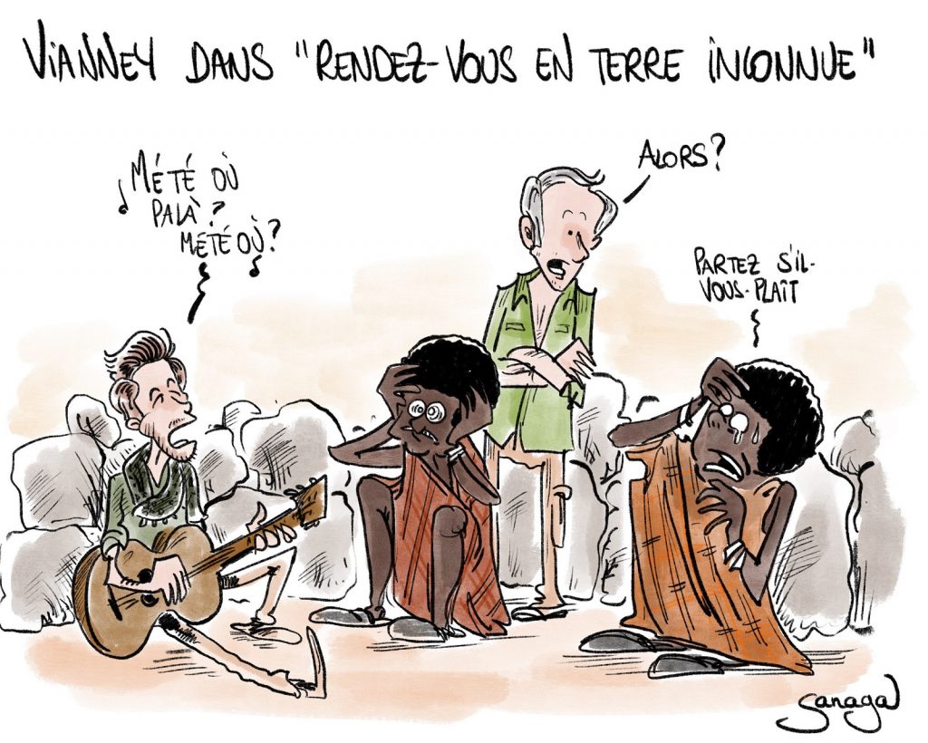 dessin presse humour Vianney Éthiopie image drôle Rendez-vous en terre inconnue