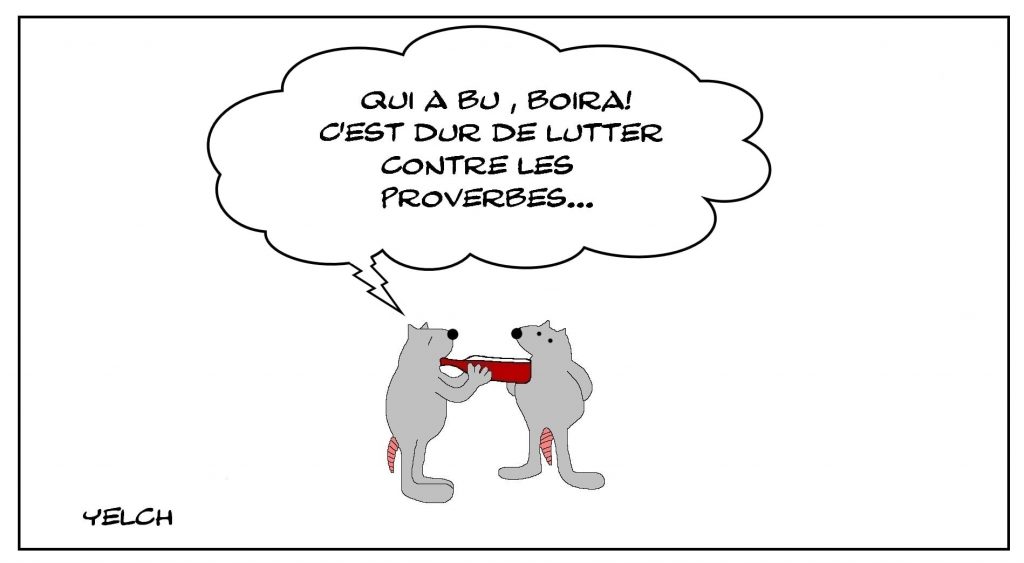dessins humour lutte proverbe français image drôle alcool alcoolisme