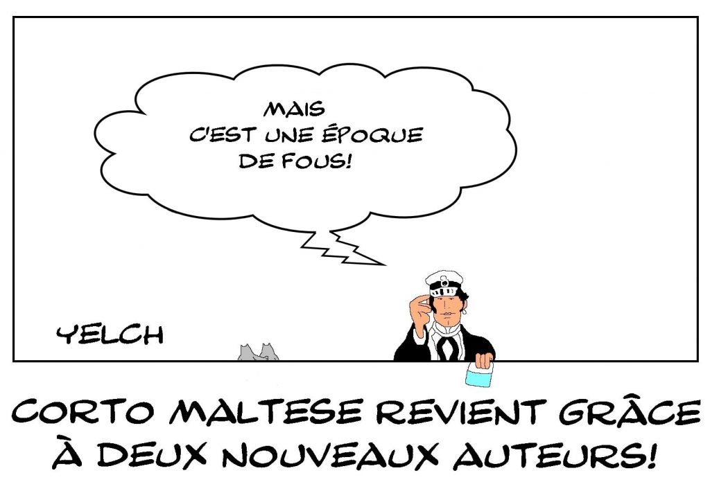 dessins humour retour Corto Maltese image drôle Hugo Pratt BD auteurs