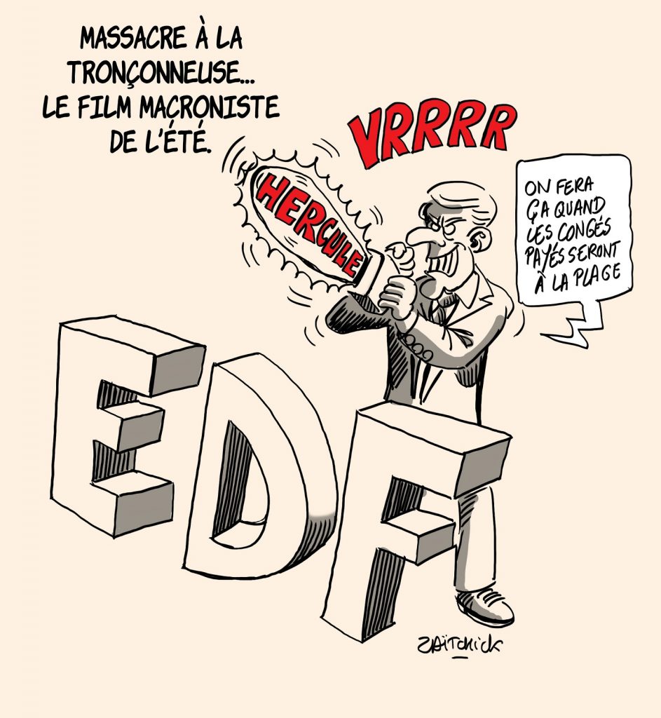 dessins humour Emmanuel Macron massacre tronçonneuse image drôle hercule démantèlement EDF
