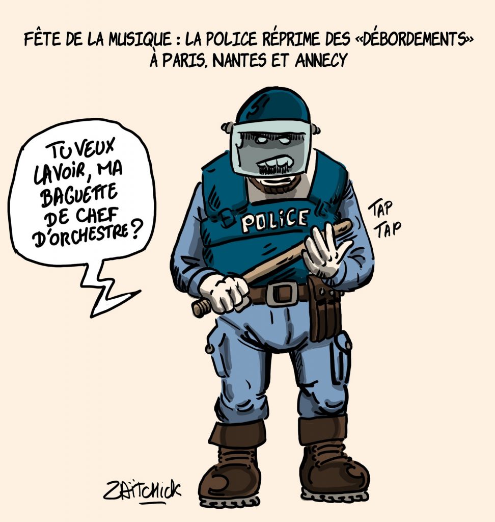 dessins humour fête musique image drôle répression débordements Paris Nantes Annecy