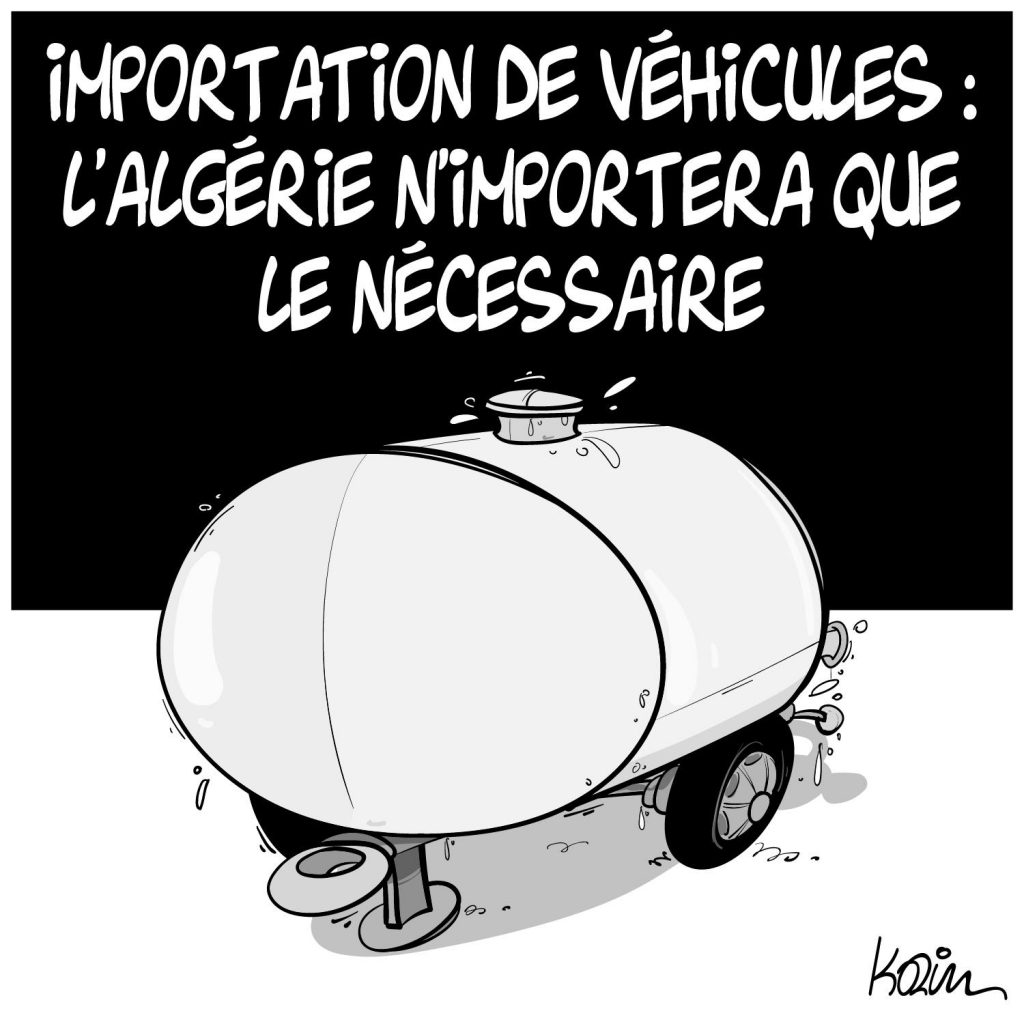 dessin presse humour Algérie pénurie eau potable image drôle importation véhicules
