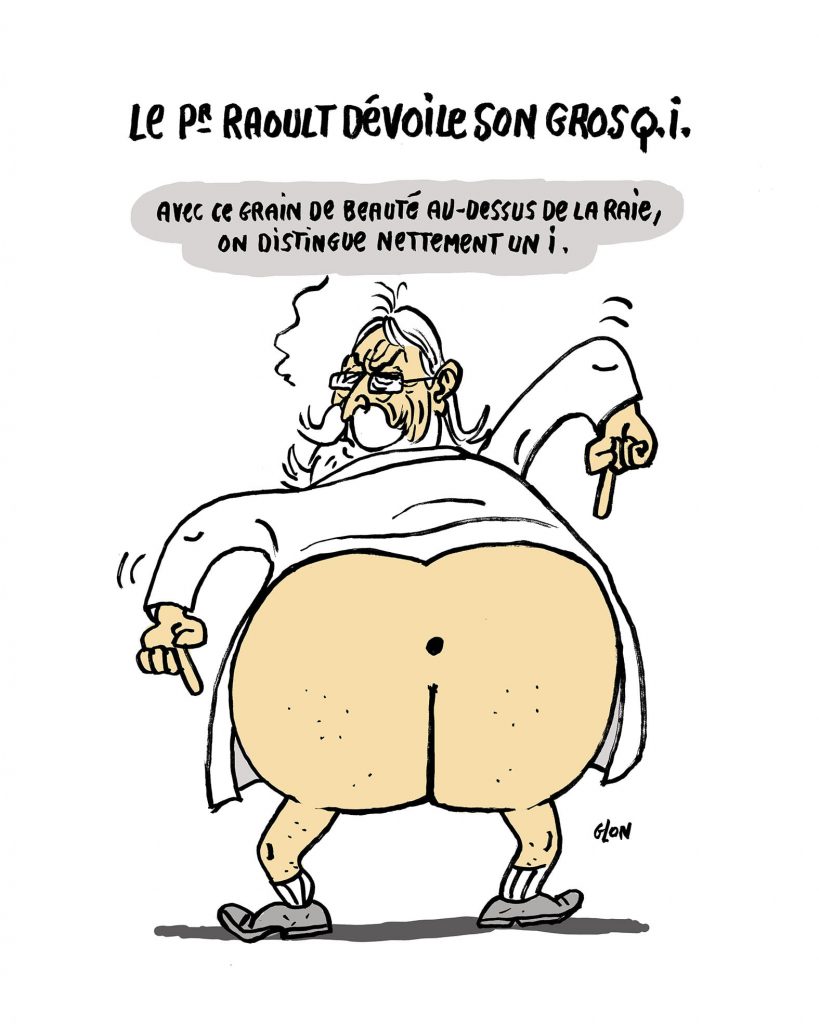 dessin presse humour professeur Didier Raoult image drôle quotient intellectuel