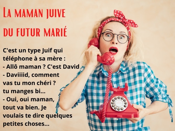 blague mariage, blague mère juive, blague juifs, blague épouse, blague chantage, blague suicide, humour