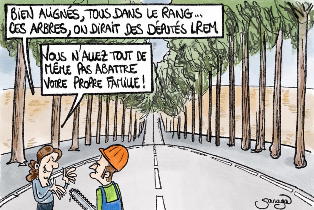 dessin presse humour abattage arbres bord de route image drôle famille députés LREM