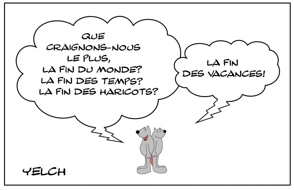 dessins humour crainte fin monde temps image drôle haricots vacances