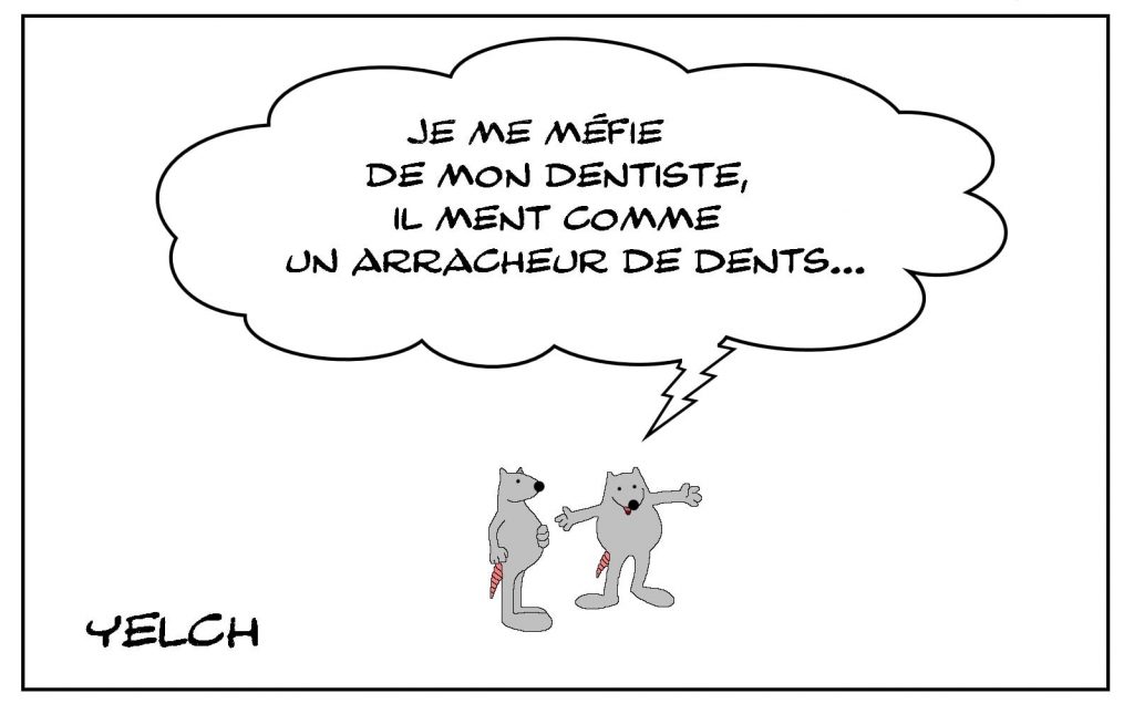 dessins humour expression dentiste image drôle arracheur dents