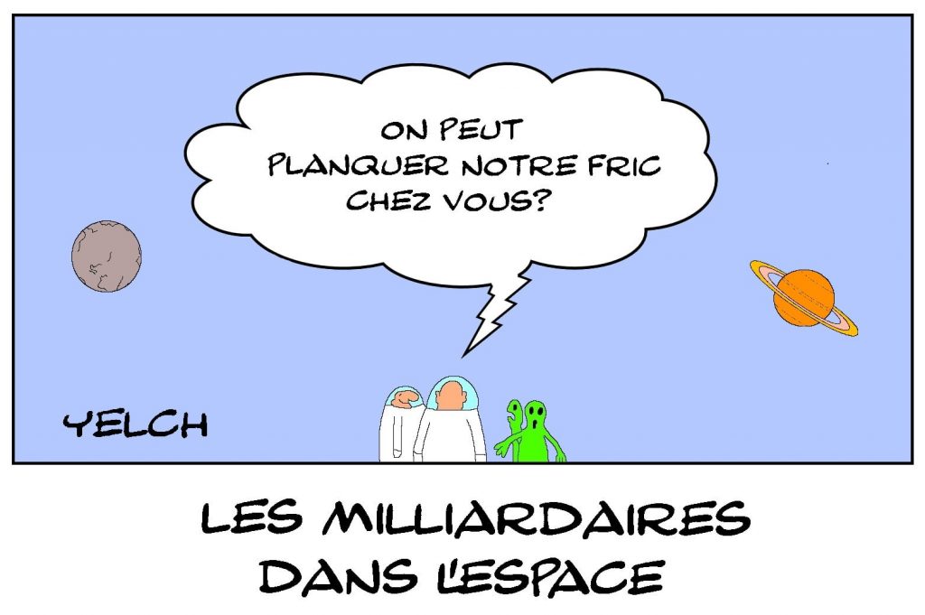 dessins humour milliardaires image drôle voyage espace