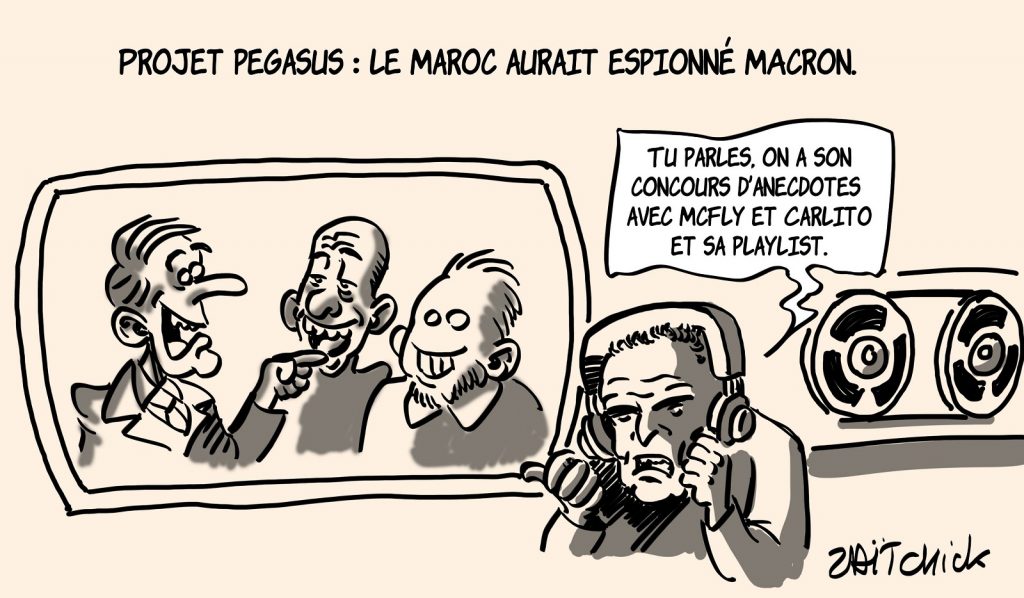 dessins humour projet Pegasus espionnage image drôle Maroc Emmanuel Macron