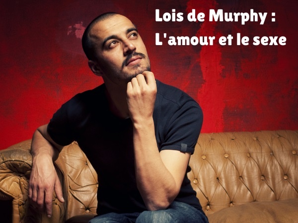 blague loi de Murphy, blague Murphy, blague sexe, blague séduction, blague drague, blague couple, humour