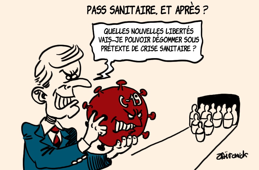 dessins humour coronavirus covid 19 pass sanitaire image drôle Emmanuel Macron prétexte liberté