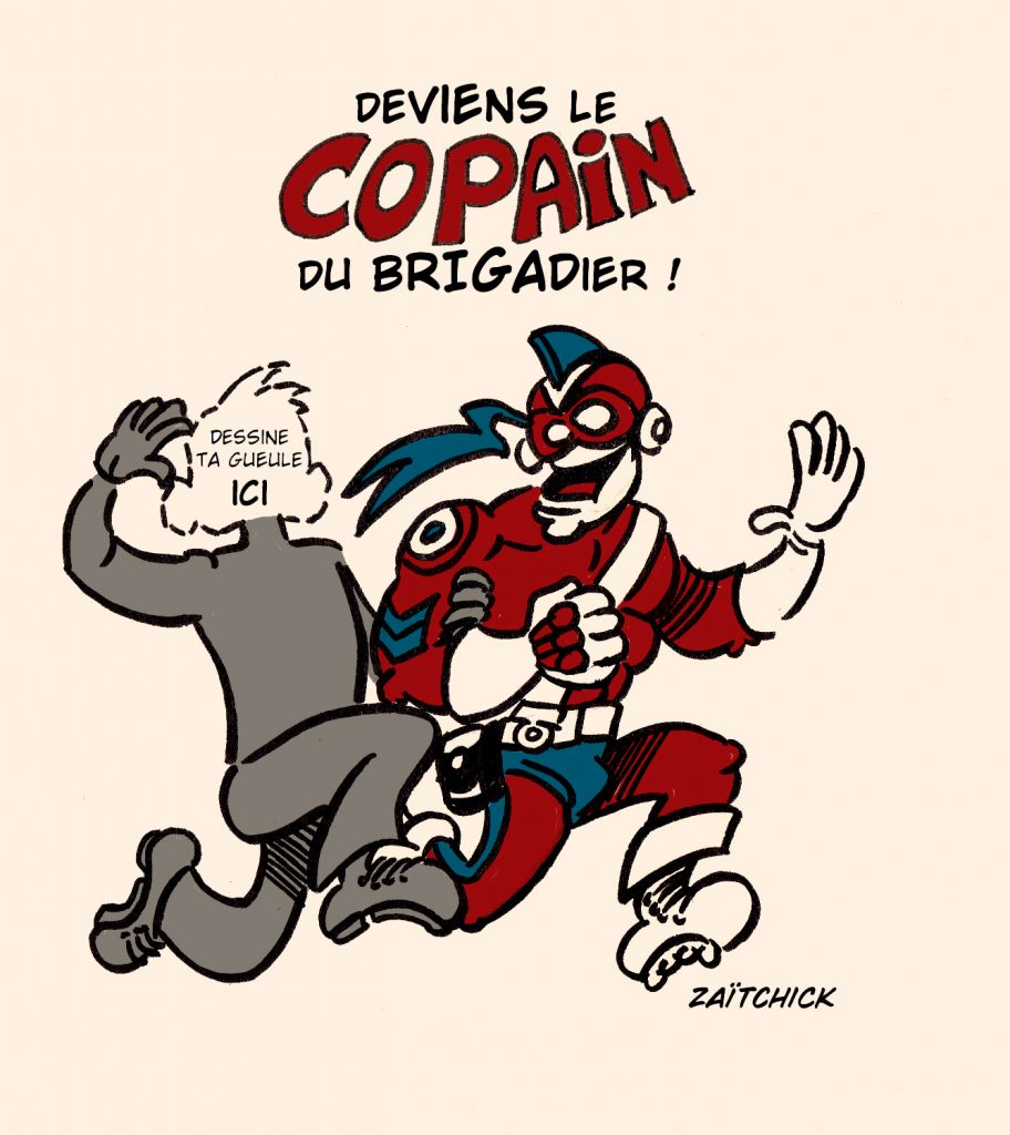 image drôle Le Brigadier cadeau bonus dessin humour copain