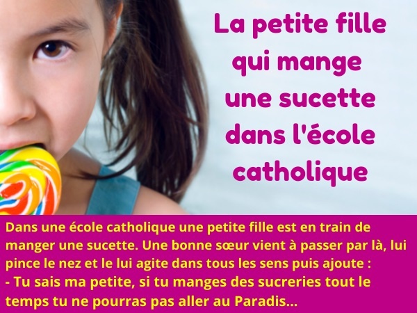 blague bonne sœur, blague religieuse, blague sperme, blague sucette, blague odeur, blague doigt, humour