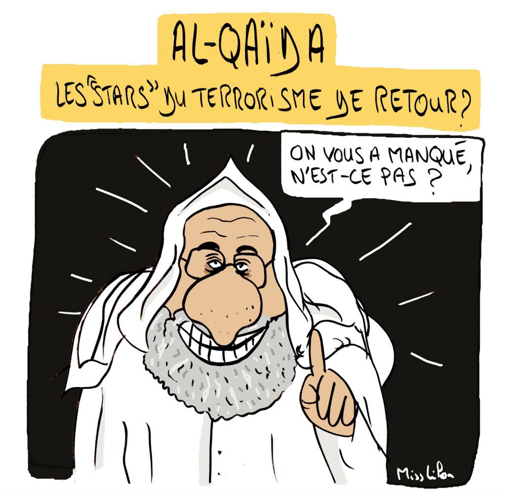 dessin presse humour retour Al-Qaïda image drôle terrorisme Ayman Al-Zawahiri