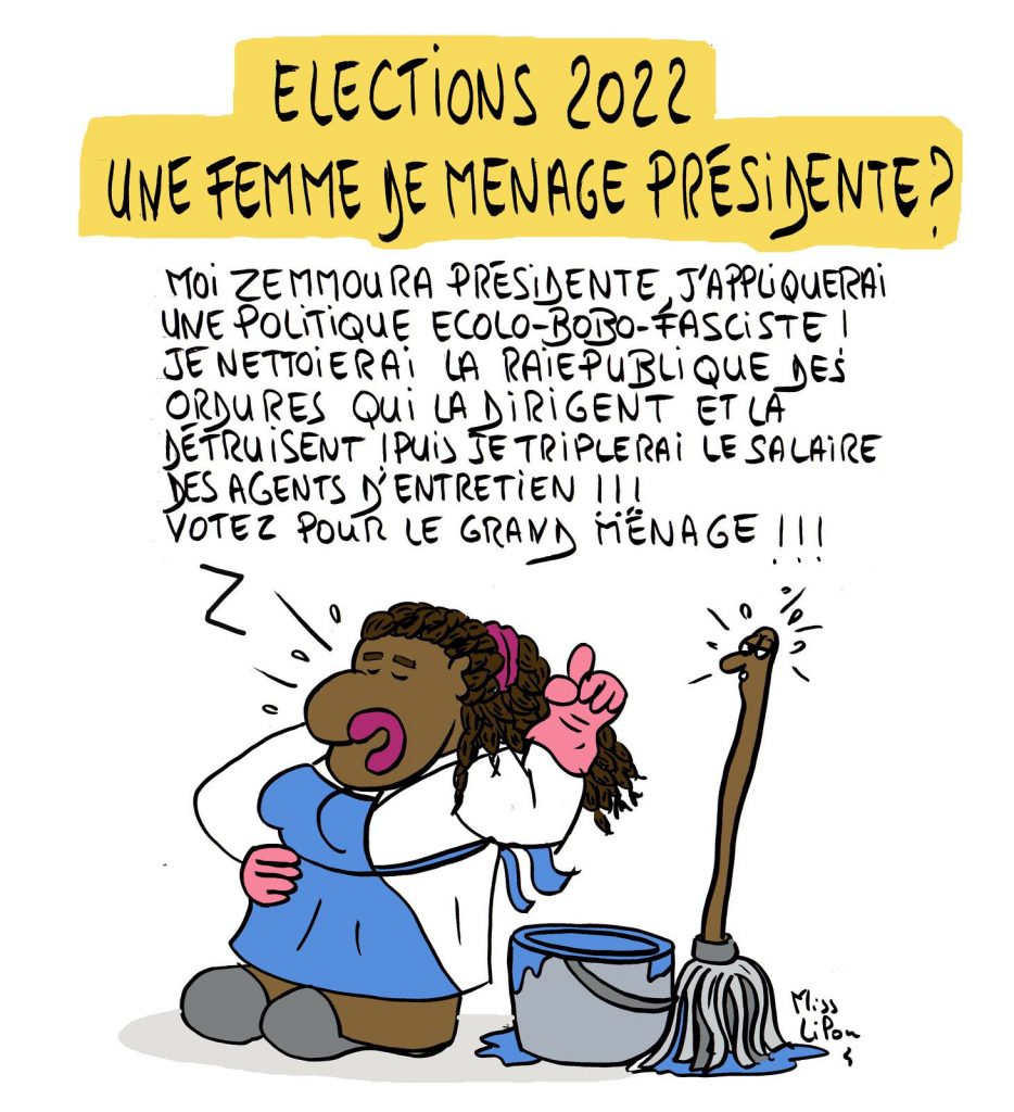 dessin presse humour présidentielle 2022 image drôle femme de ménage