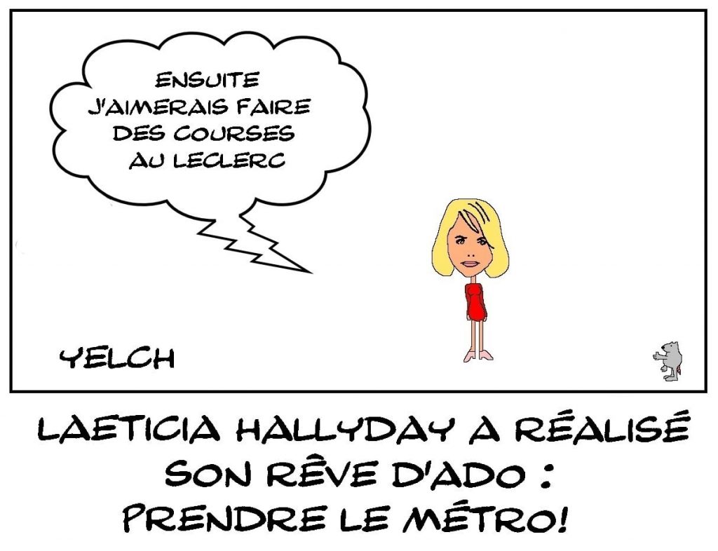 dessins humour Laeticia Hallyday rêve ado image drôle métro