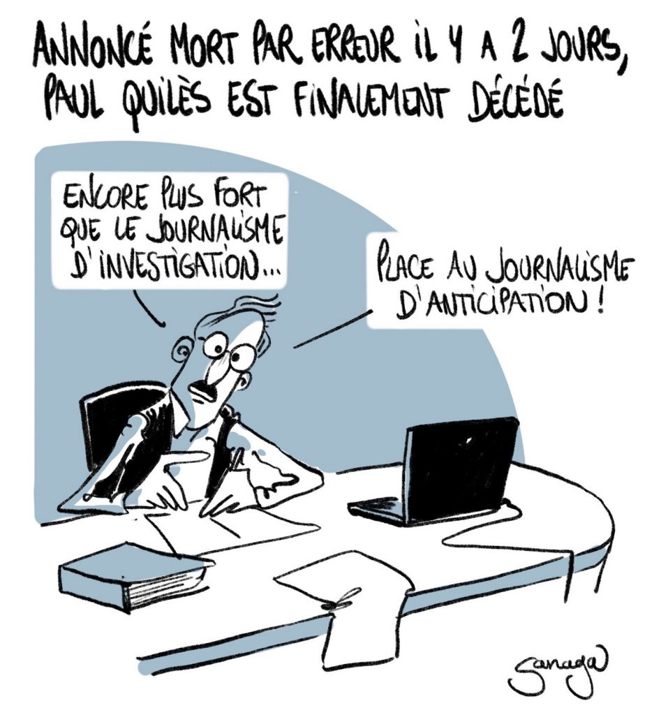 dessin presse humour mort Paul Quilès image drôle journalisme anticipation