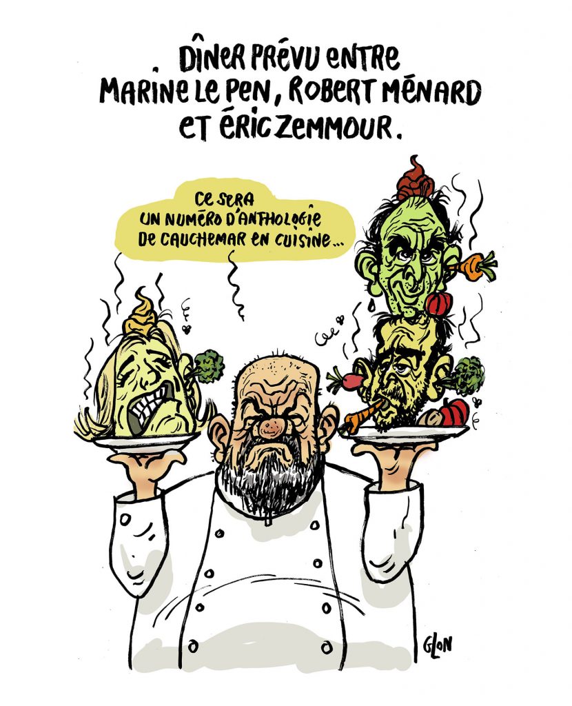 dessin presse humour dîner Marine Le Pen image drôle Robert Ménard Éric Zemmour