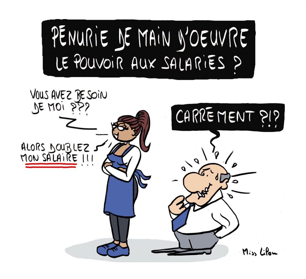 dessin presse humour pénurie main d’œuvre image drôle pouvoir salarié