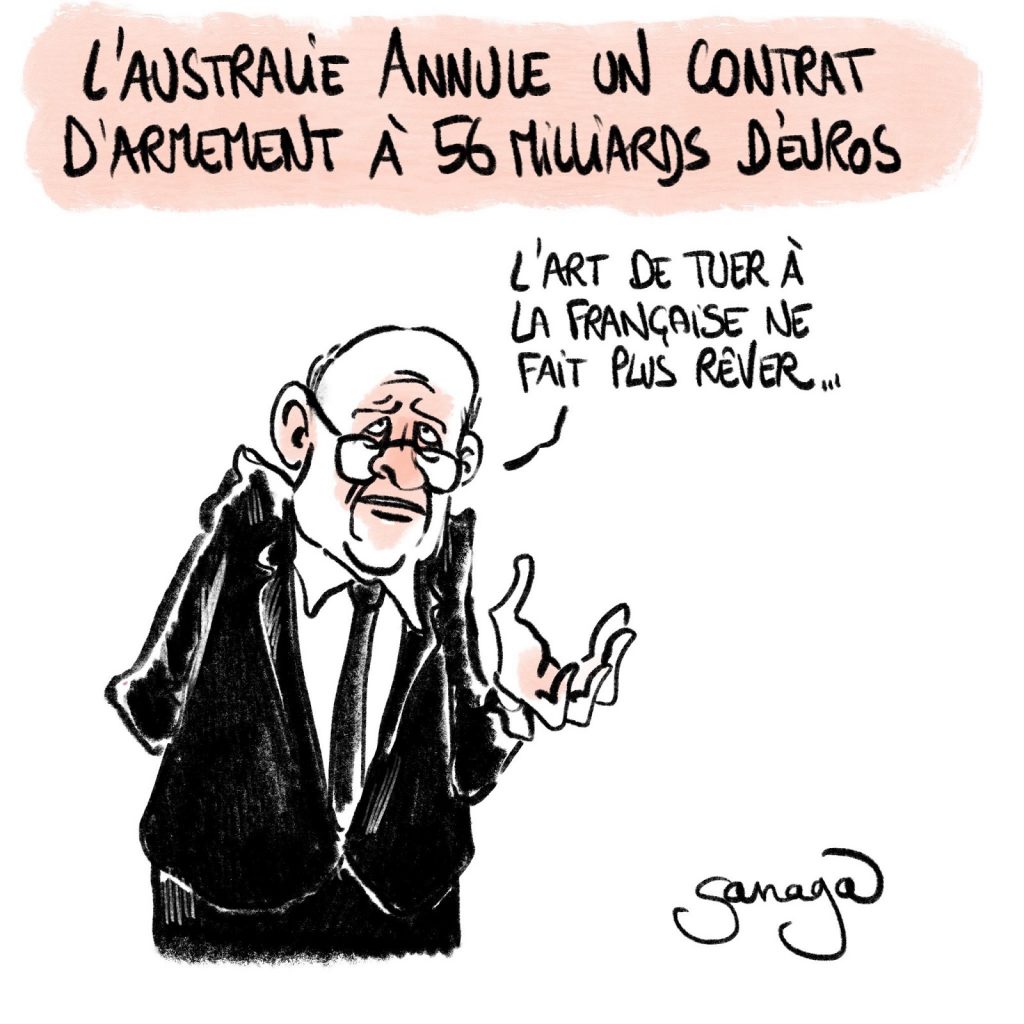 dessin presse humour Jean-Yves Le Drian Australie image drôle annulation contrat armement