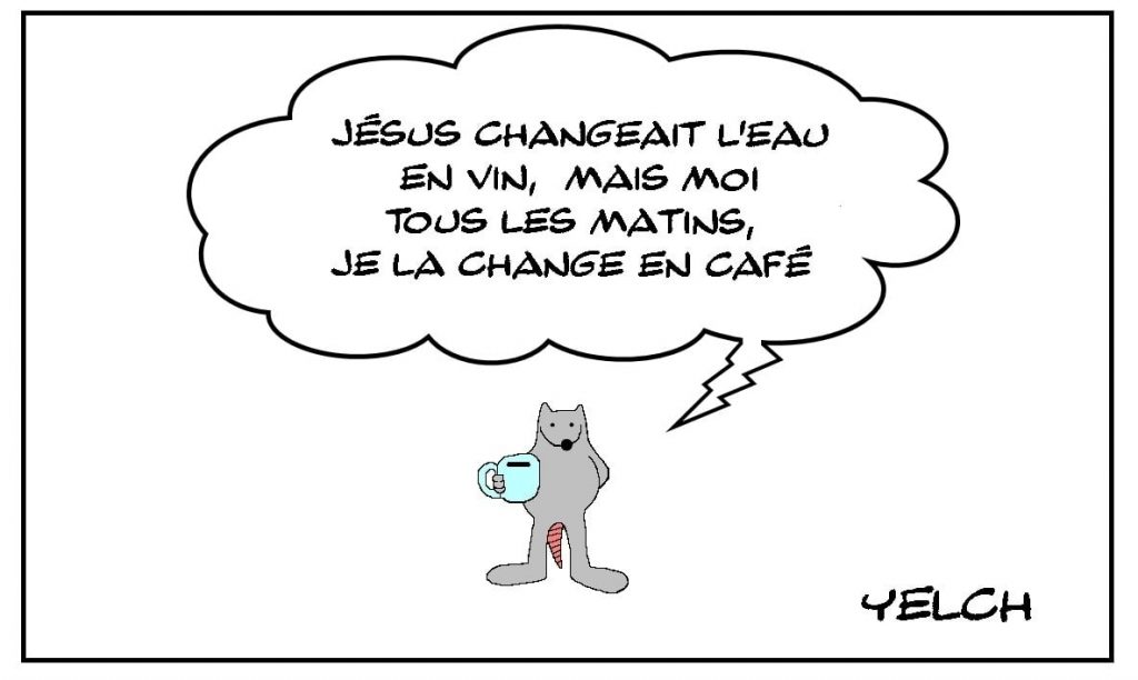 dessins humour Jésus Christ miracle eau vin image drôle matin café