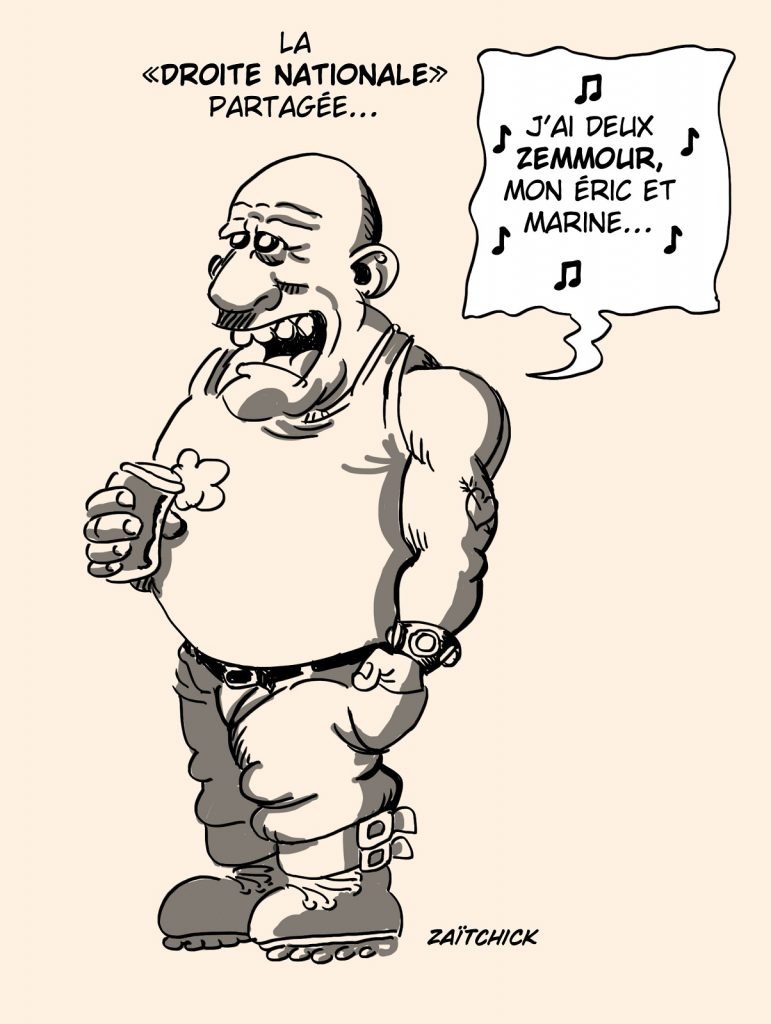 dessin presse humour Éric Zemmour droite nationale image drôle Marine Le Pen présidentielle 2022