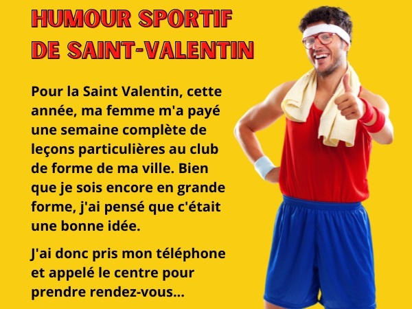blague sport, blague Saint Valentin, blague remise en forme, blague coach, blague aérobic, blague club de forme, humour drôle