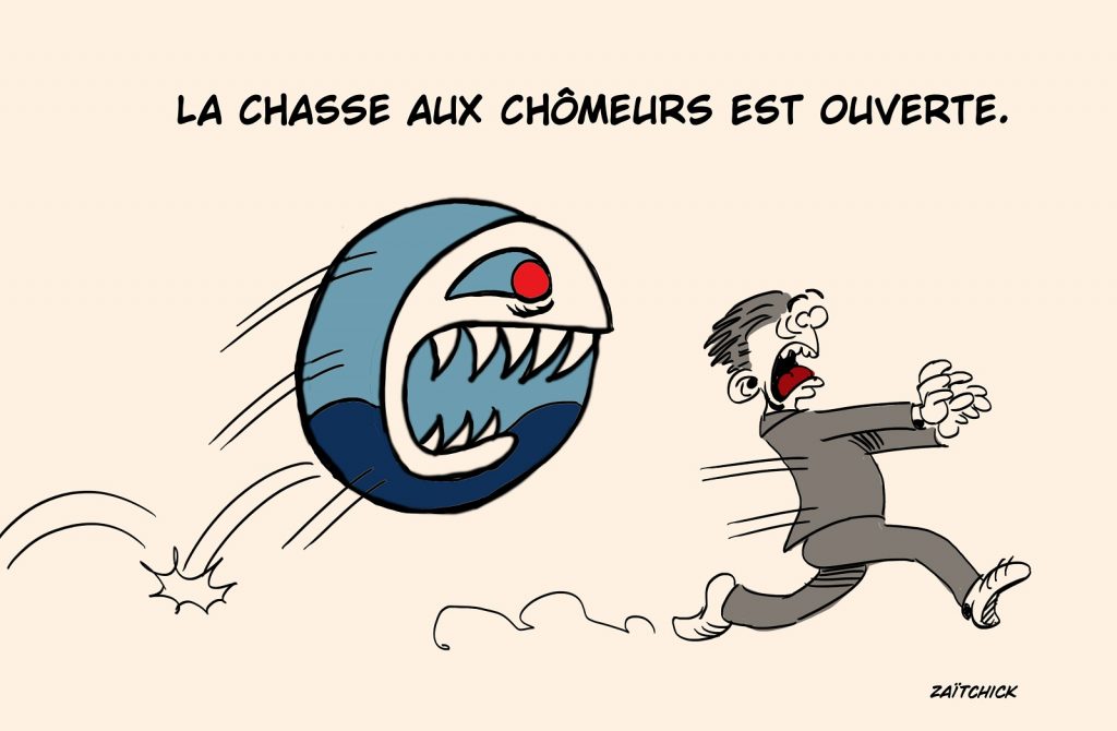 dessin presse humour Emmanuel Macron image drôle chasse chômeurs
