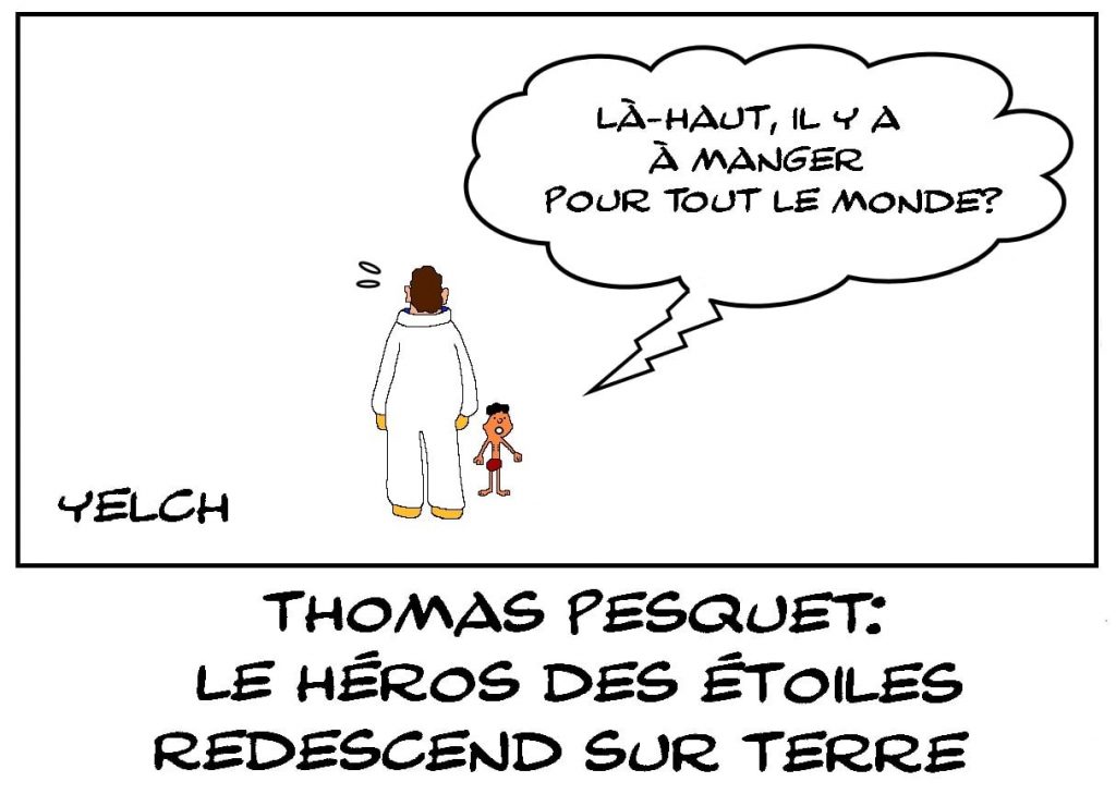 dessins humour Thomas Pesquet retour Terre image drôle famine malnutrition