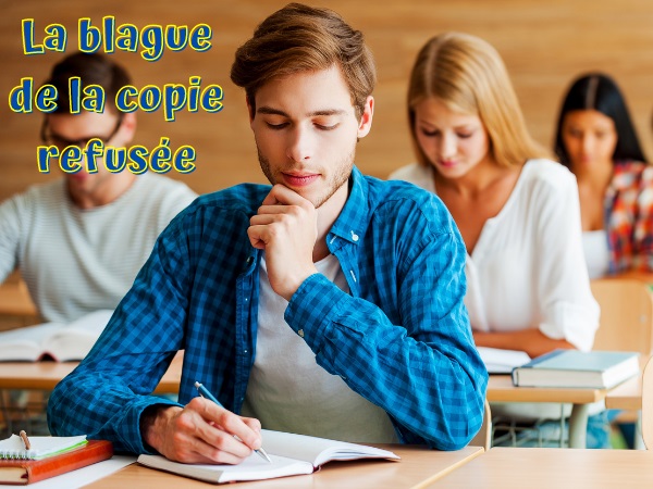 blague examens, blague surveillant, blague refus, blague copie, blague candidats, blague retard, blague salle d'examen, humour drôle